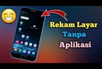 3 Cara Videoin Layar Hp Samsung dengan Praktis