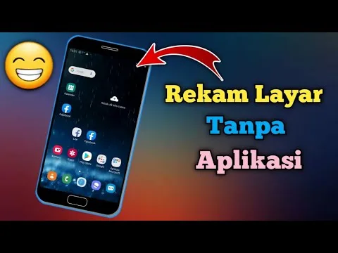 3 Cara Videoin Layar Hp Samsung dengan Praktis